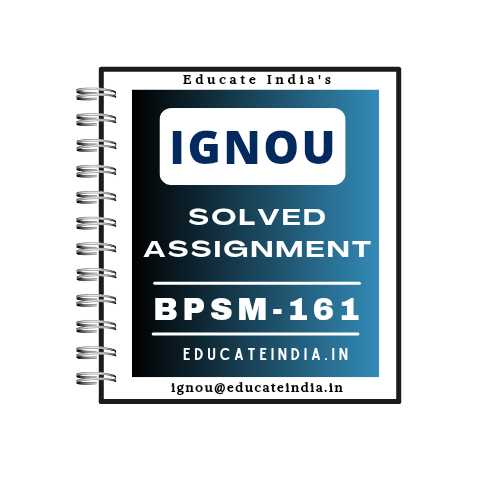 Copy of IGNOU Solved Assignment PDF Free_20250714_214759_0000 IGNOU BPSM 161 Solved Assignment PDF 2025 - 2026