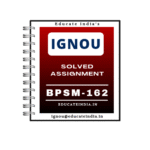 IGNOU BPSM 162 Solved Assignment PDF 2025-2026 1 IGNOU BPSM 162 Solved Assignment PDF 2025-2026